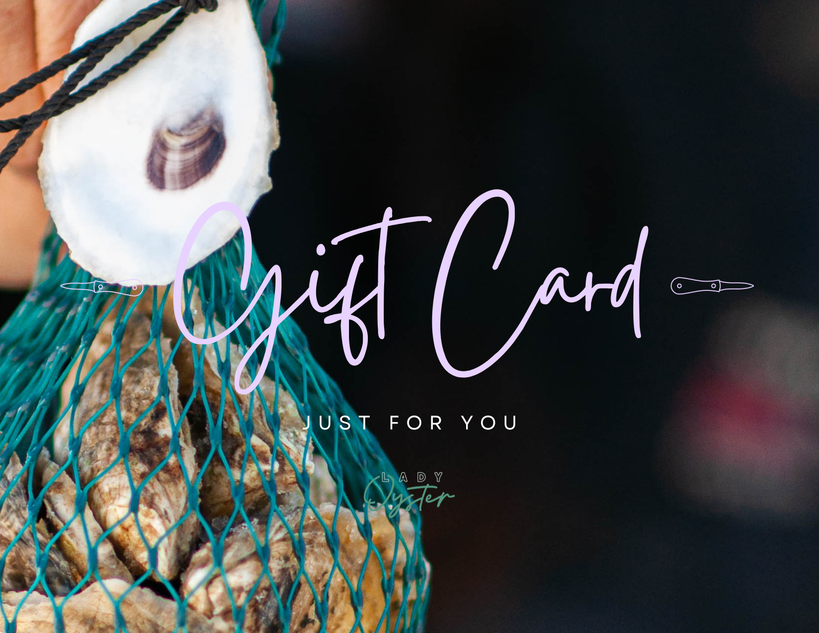 Lady Oyster Gift Card